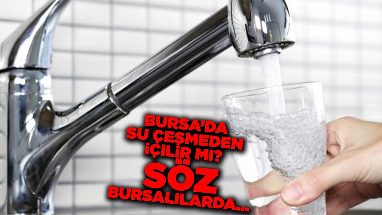 Bursa’da Musluk Ötürek Olmuş!