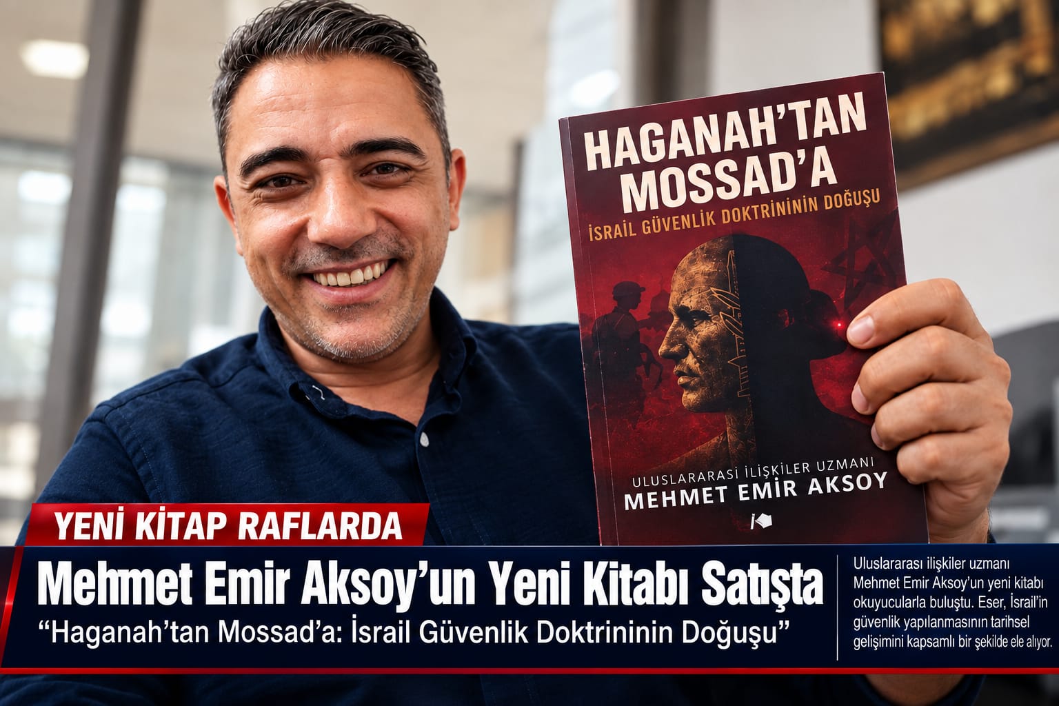“Haganah’tan Mossad’a: İsrail Güvenlik Doktrininin Doğuşu” Okuyucuyla Buluştu