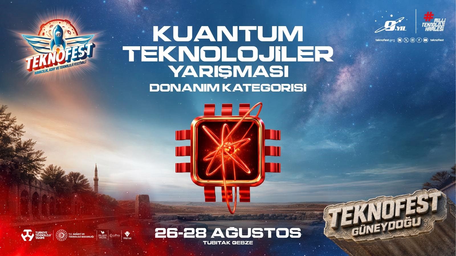 TEKNOFEST 2026 Kuantum Teknolojileri Yarışması Finali